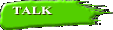 TALK